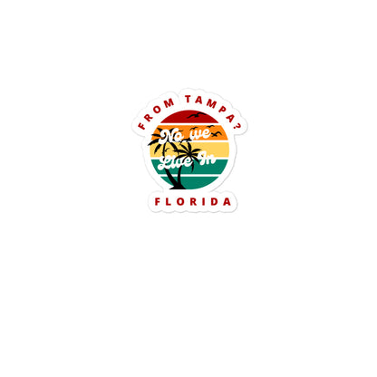 From Tampa?