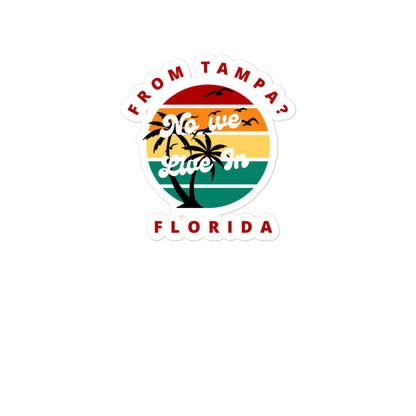 From Tampa?